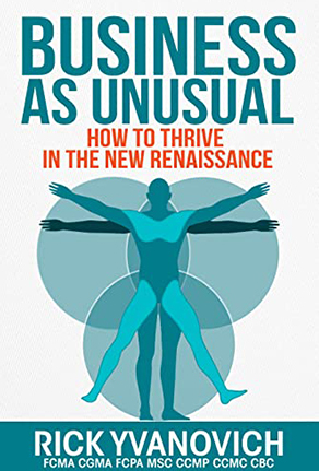 Business As UnUsual: How to Thrive in the New Renaissance