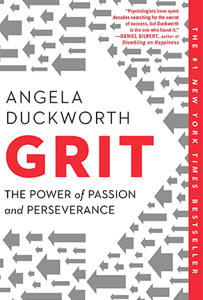 Grit : The Power of Passion and Perseverance