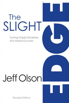 The Slight Edge: Turning Simple Disciplines Into Massive Success