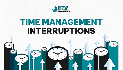 Time Management Interruptions